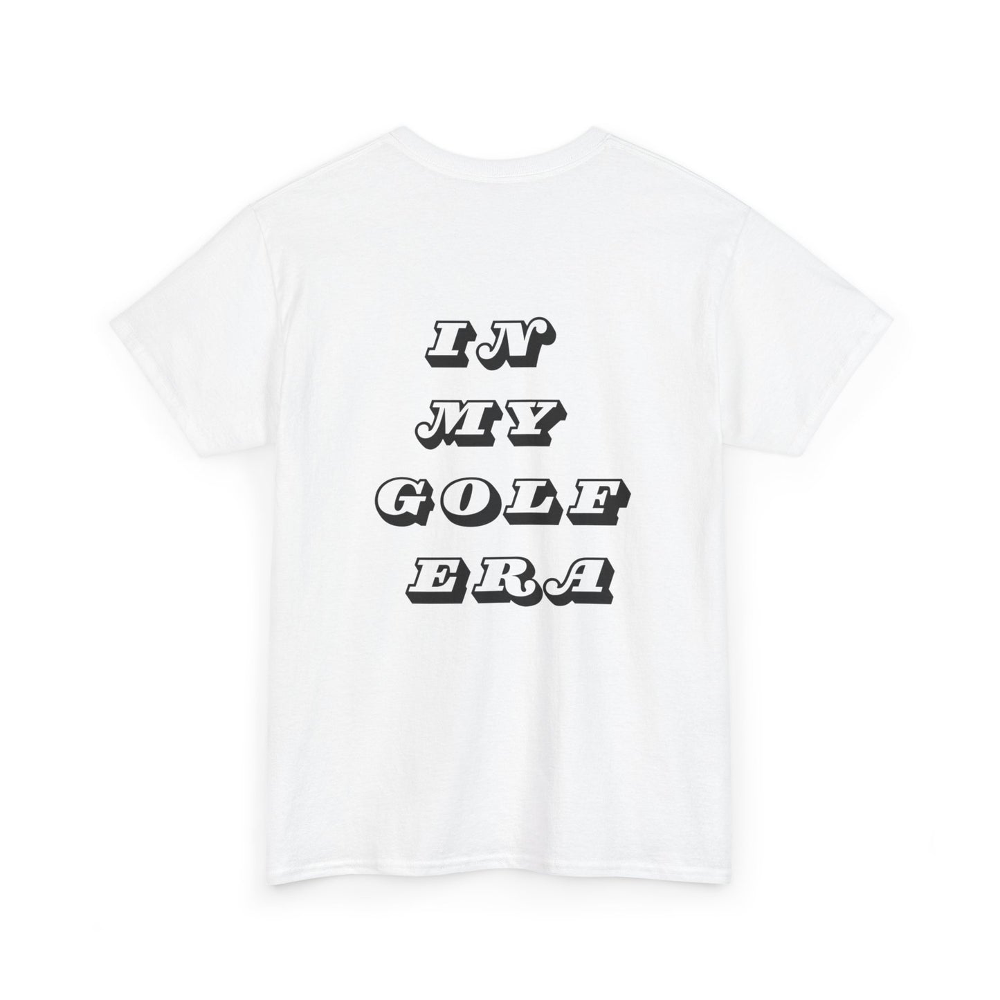 In My Golf Era T-Shirt